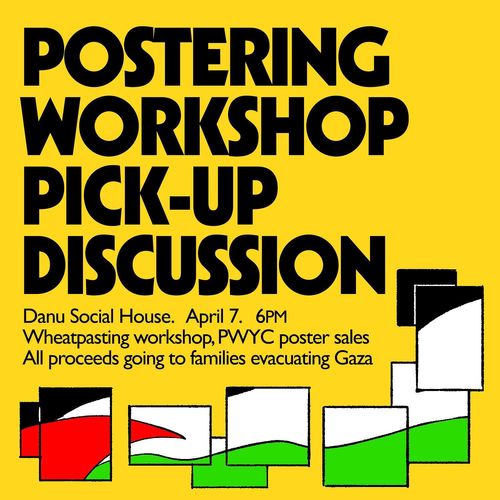 Postering Workshop + Discussion + Fundraiser