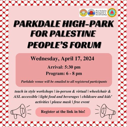 Parkdale High-Park 4 Palestine: People's Forum