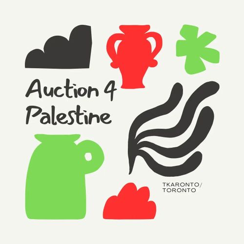 Tkaronto Auction for Palestine - Submissions Accepted!