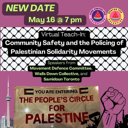 Virtual Teach-In: Community Safety and the Policing of Palestinian Solidarity Movements 