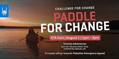 Paddle for Change Canoeing - GTA East